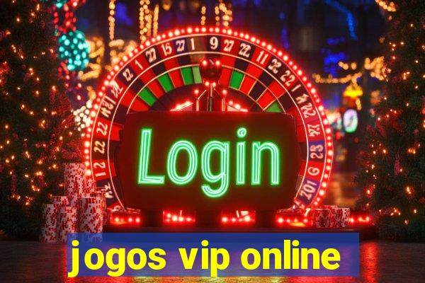 jogos vip online